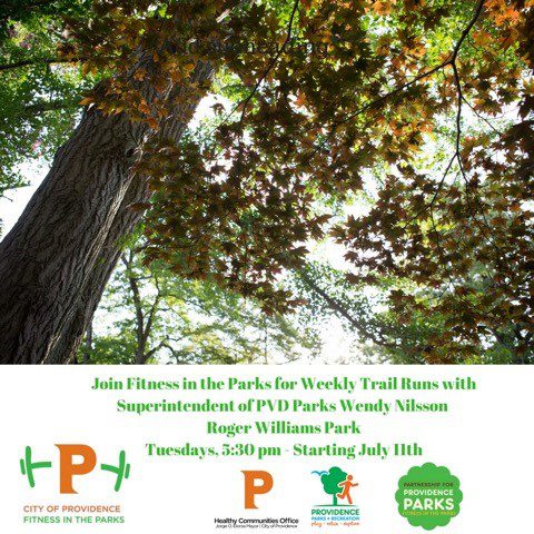 Join Fitness in the Parks for weekly trail runs with Superintendent of PVD Parks Wendy Nilsson at Roger Williams Park. Tuesdays, 5:30 pm, starting July 11th.
