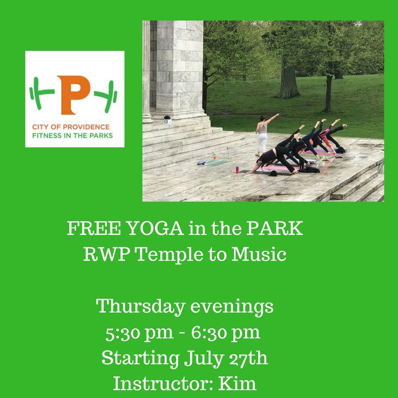 Free yoga sessions at RWP Temple to Music, Providence. Thursdays, 5:30-6:30 pm, starting July 27th. Instructor: Kim.