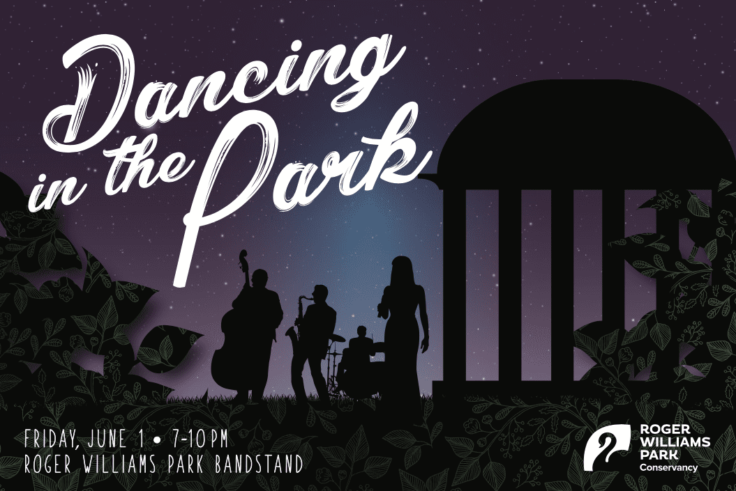 "Dancing in the Park" poster for an event at Roger Williams Park Bandstand, Friday, June 1, 7-10 PM. Silhouettes of musicians and dancers under a starry sky.
