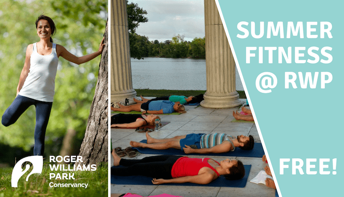 Roger Williams Park Conservancy promotes "Summer Fitness @ RWP" with images of a woman in workout gear and a group doing yoga outdoors. Free event.