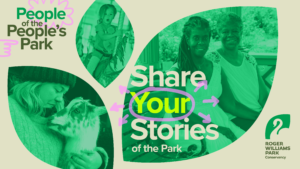 "People of the People's Park" poster featuring photos of a woman with a goat, a child on a carousel, and two women sitting together. Text reads: "Share Your Stories of the Park." Roger Williams Park Conservancy logo included.