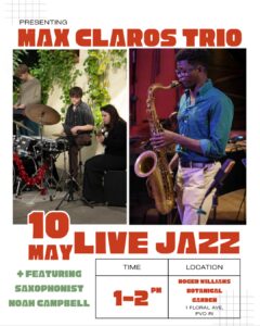 Max Claros Trio performs live jazz with saxophonist Noah Campbell at Roger Williams Botanical Garden.