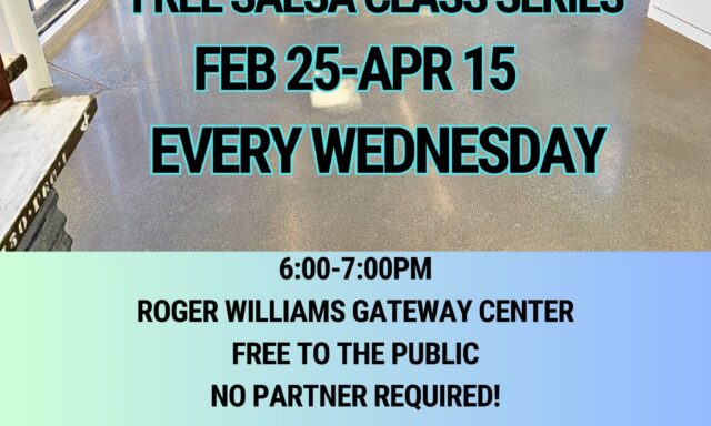 Promotional poster for free salsa classes at Roger Williams Gateway Center, highlighting dates and details.