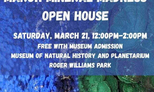 Colorful mineral textures with event details for the March Mineral Madness Open House at the museum.