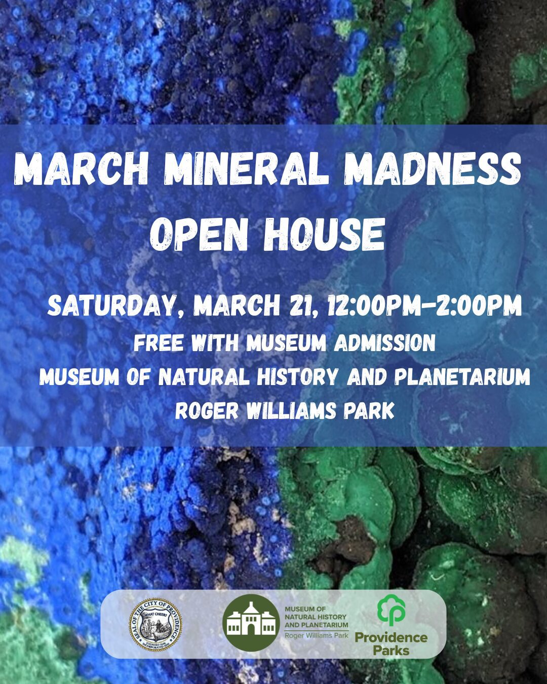 Colorful mineral textures with event details for the March Mineral Madness Open House at the museum.