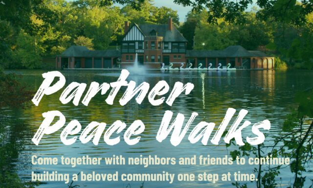 Text promotes Partner Peace Walks at Roger Williams Park, encouraging community building and connection.