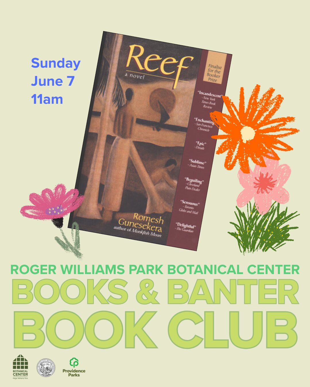 Book club announcement for "Reef" by Romesh Gunesekera at Roger Williams Park Botanical Center on June 7 at 11 AM.
