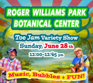 Two performers, Mr. Vinny and Mr. Tom, promote the Toe Jam Variety Show at Roger Williams Park Botanical Center.